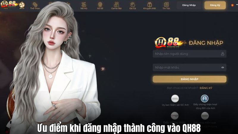 Ưu điểm khi đăng nhập thành công vào QH88